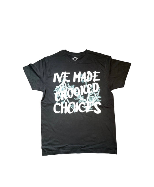 “Crooked Choices” T-Shirt (Black)